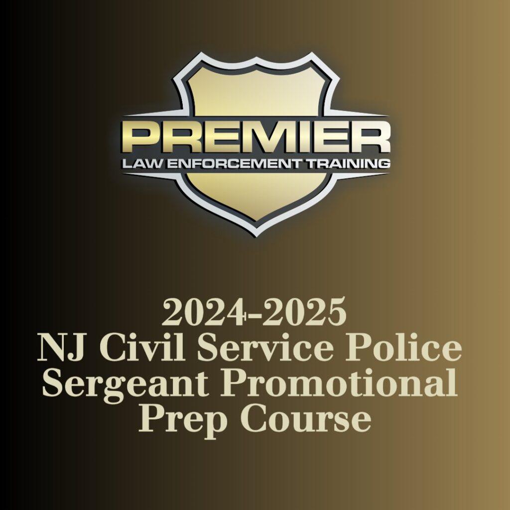 2024-2025 NJ CSC Police Sergeant Promotional Prep Course