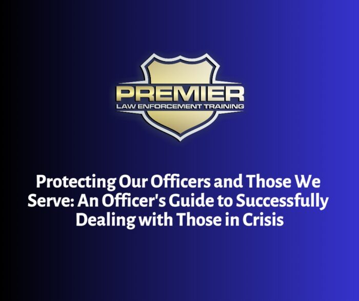 Protecting Our Officers and Those